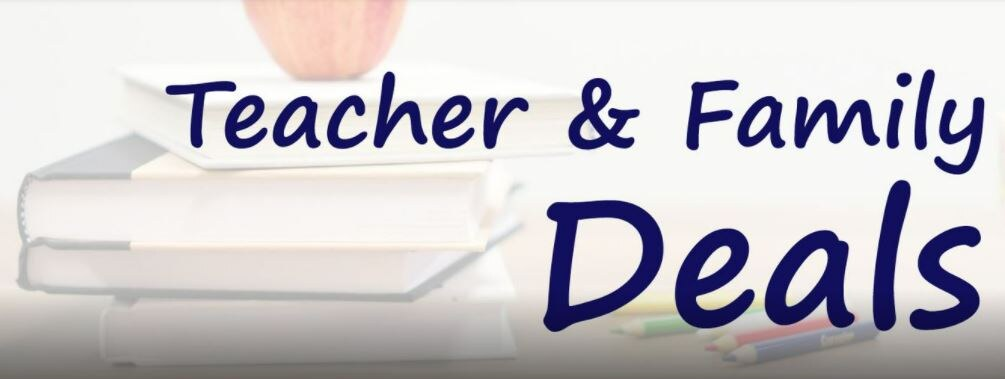 Teacher & Family Deals